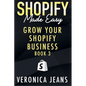 Grow Your Shopify Business - Paperback