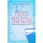 The Divine Circle of Ladies Rocking the Boat: The 6th Cass Shipton Adventure - Paperback