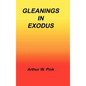 Gleanings in Exodus - Hardcover