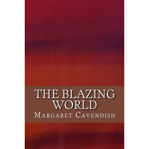 The Blazing World - Paperback