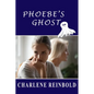 Phoebe's Ghost - Paperback