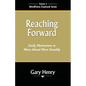 Reaching Forward: Daily Motivation to Move Ahead More Steadily - Paperback
