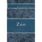 Zoo: in the beginning - Paperback