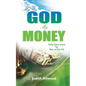 My God, My Money: Finding Balance between Your Money and Your Faith - Paperback