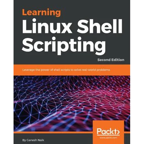 Learning Linux Shell Scripting - Second Edition - Paperback