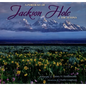 A Portrait of Jackson Hole & the Tetons - Hardcover
