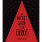 Occult Guide to the Tarot - Hardcover