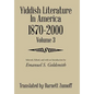 Yiddish Literature In America 1870-2000: Volume 3 - Hardcover
