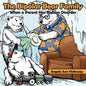 The Bipolar Bear Family: When a Parent Has Bipolar Disorder - Paperback