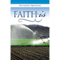 Faith Is - Paperback