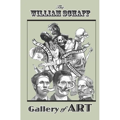 The William Schaff Gallery of Art - Paperback