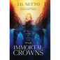The Echoes of Fallen Stars: Immortal Crowns - Hardcover