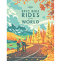 Lonely Planet Epic Bike Rides of the World - Hardcover
