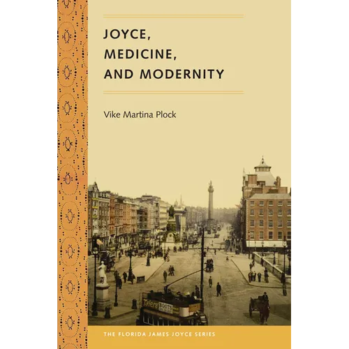 Joyce, Medicine, and Modernity - Paperback