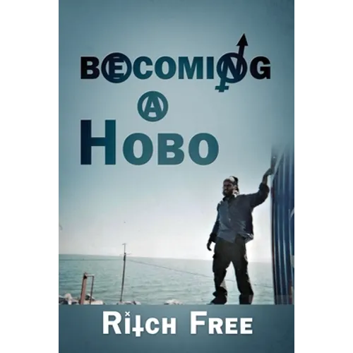 Becoming a Hobo - Paperback
