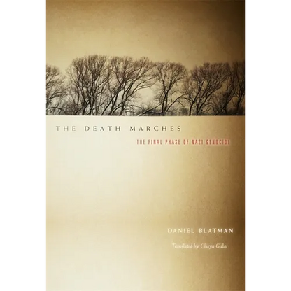 Death Marches: The Final Phase of Nazi Genocide - Paperback