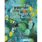 Family Life Education: The Practice of Family Science - Second Edition - Paperback