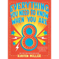 Everything You Need to Know When You Are 8: A Handbook - Hardcover