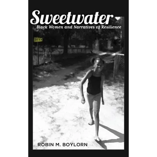 Sweetwater: Black Women and Narratives of Resilience - Paperback