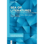 Sea of Literatures: Towards a Theory of Mediterranean Literature - Hardcover