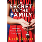 A Secret in the Family: A totally gripping and emotional family drama packed with suspense - Paperback