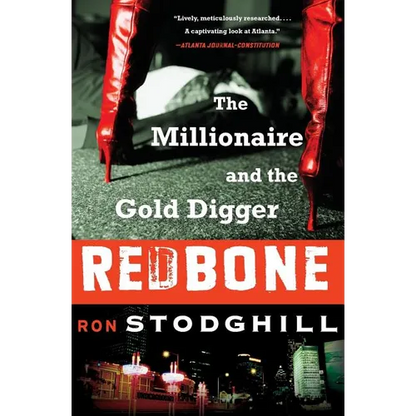 Redbone: The Millionaire and the Gold Digger - Paperback