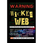 Warning: Wicked Web - Paperback