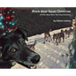 Black Bear Saves Christmas: Another Black Bear Sled Dog Adventure - Hardcover