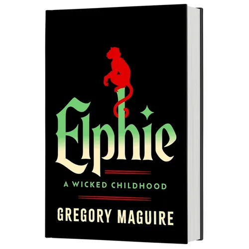 Elphie (Standard Edition): A Wicked Childhood - Hardcover