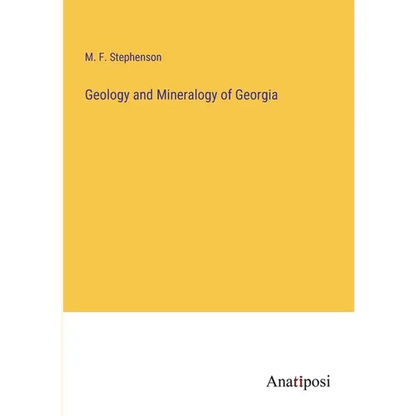 Geology and Mineralogy of Georgia - Paperback