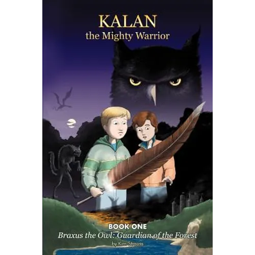 Kalan the Mighty Warrior: Book One - Paperback
