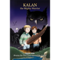 Kalan the Mighty Warrior: Book One - Paperback