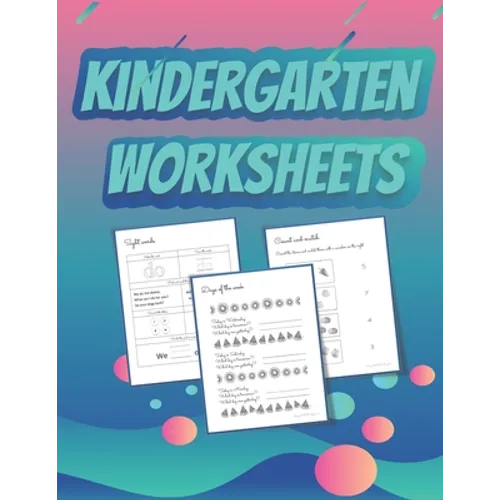 Kindergarten Worksheets: Preparing for Kindergarten Worksheets - Paperback