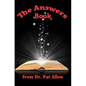 The Answers Book from Dr. Pat Allen - Paperback