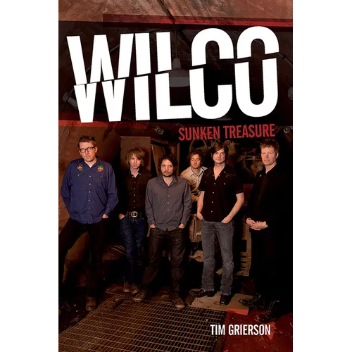 Wilco: Sunken Treasure - Hardcover