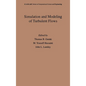 Simulation and Modeling of Turbulent Flows - Hardcover