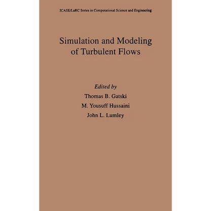 Simulation and Modeling of Turbulent Flows - Hardcover