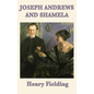 Joseph Andrews and Shamela - Hardcover