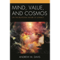 Mind, Value, and Cosmos: On the Relational Nature of Ultimacy - Paperback