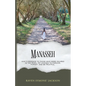 Manasseh: God's Message To Those Who Were Injured In The Pews, Yet Chosen To Forgive, Forget, And Be Fruitful - Paperback