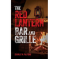 The Red Lantern Bar and Grille - Paperback
