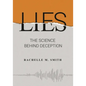 Lies: The Science behind Deception - Hardcover