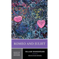 Romeo and Juliet: A Norton Critical Edition - Paperback
