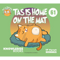Tas Is Home on the Mat: Book 61 - Paperback