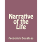 Narrative of the Life - Paperback