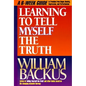 Learning to Tell Myself the Truth - Paperback