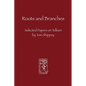 Roots and Branches - Paperback