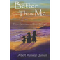 Better Than Me: Three Generations of Inner Strength - Paperback