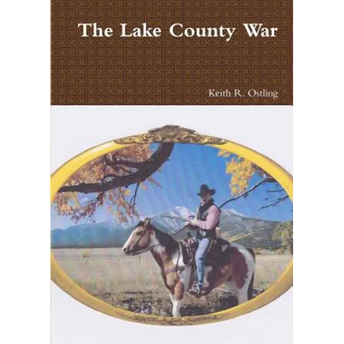 The Lake County War - Paperback