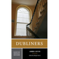 Dubliners: A Norton Critical Edition - Paperback